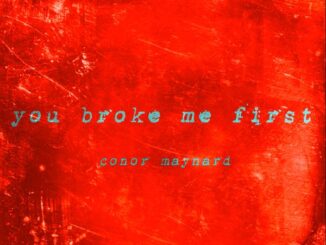 Conor Maynard - You Broke Me First