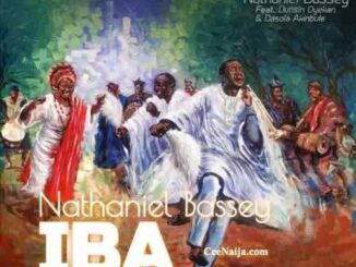 Nathaniel Bassey – Iba