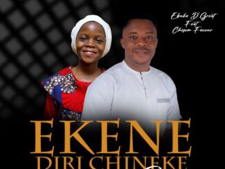 Ebuka De Great - Ekene Diri Chineke Remix